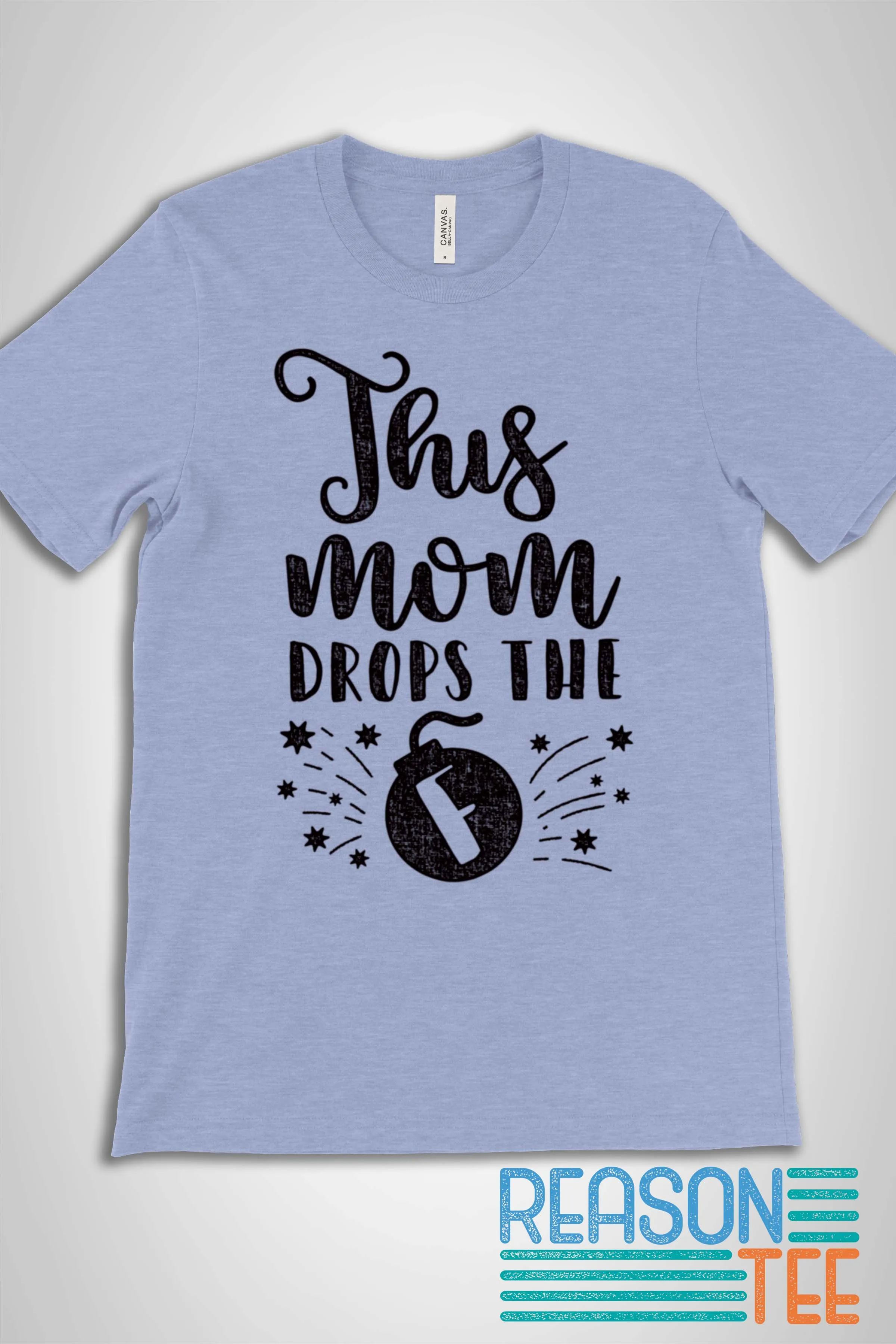 This Mom Drops The F-Bomb T-shirt